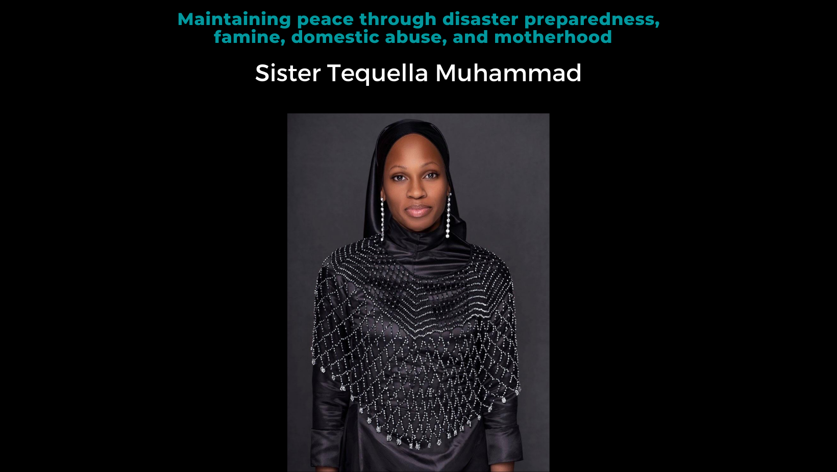 Maintaining peace through disaster preparedness, famine, domestic abuse, and motherhood with Sister Tequella Muhammad