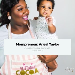 Mompreneur: Arieal Taylor